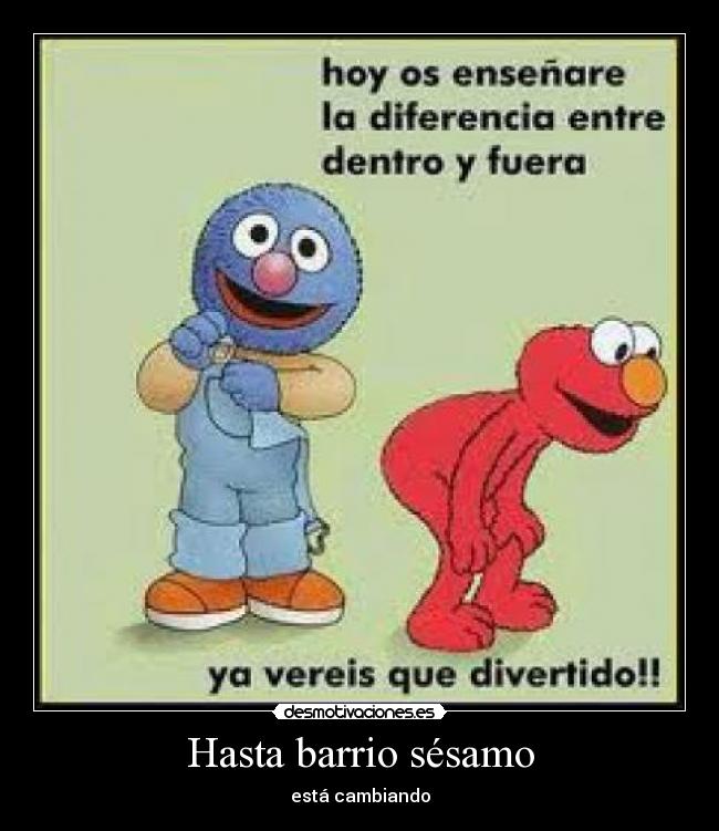 Hasta barrio sésamo - 