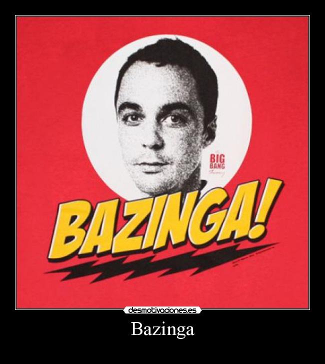 Bazinga -