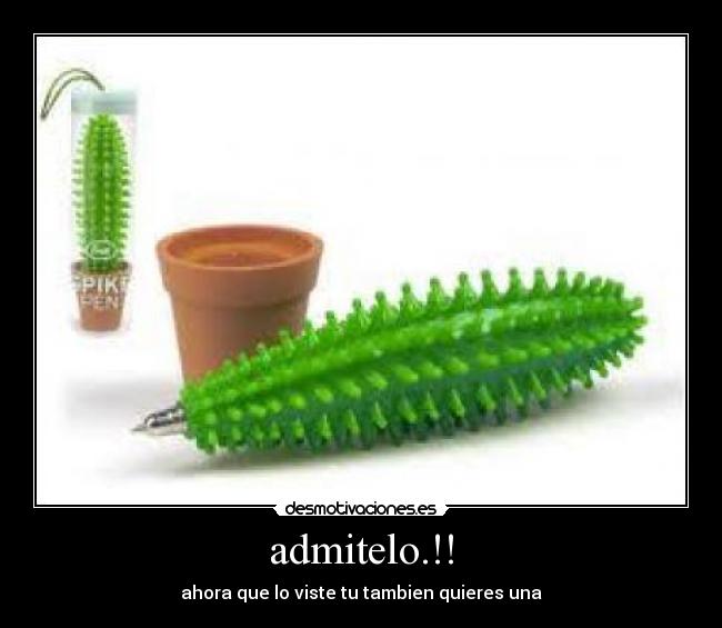 admitelo.!! - ahora que lo viste tu tambien quieres una