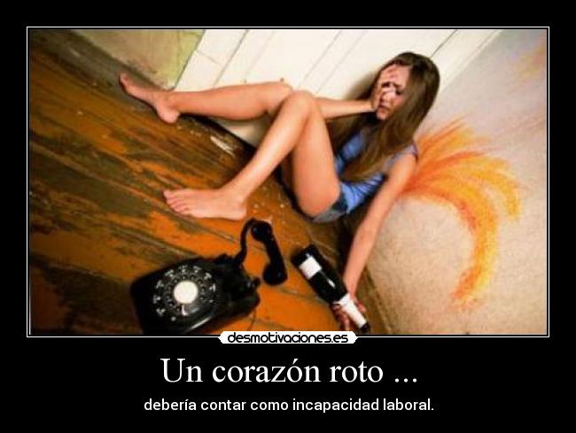 Un corazón roto ... -