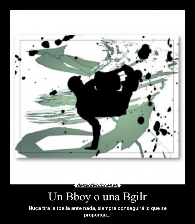 Un Bboy o una Bgilr - 