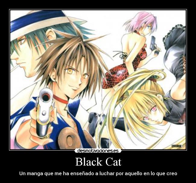 carteles black cat train eve sven luchar por aquello que crees leer manga desmotivaciones