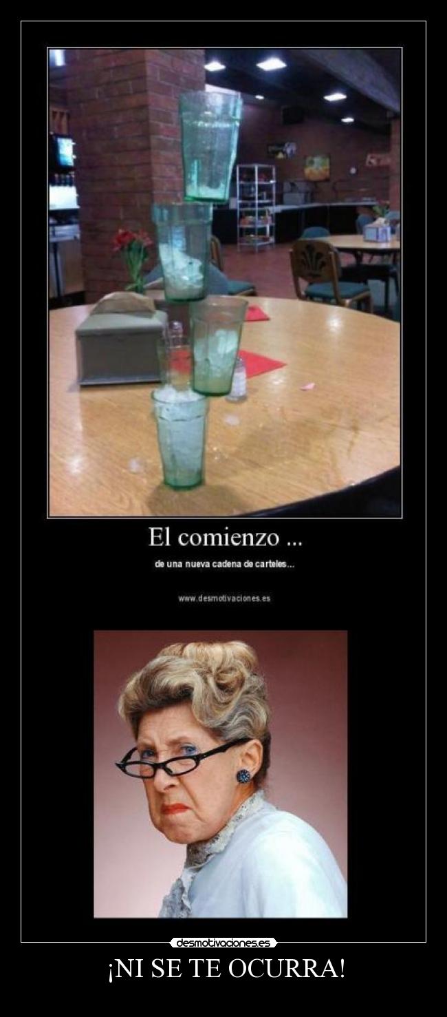¡NI SE TE OCURRA! - 
