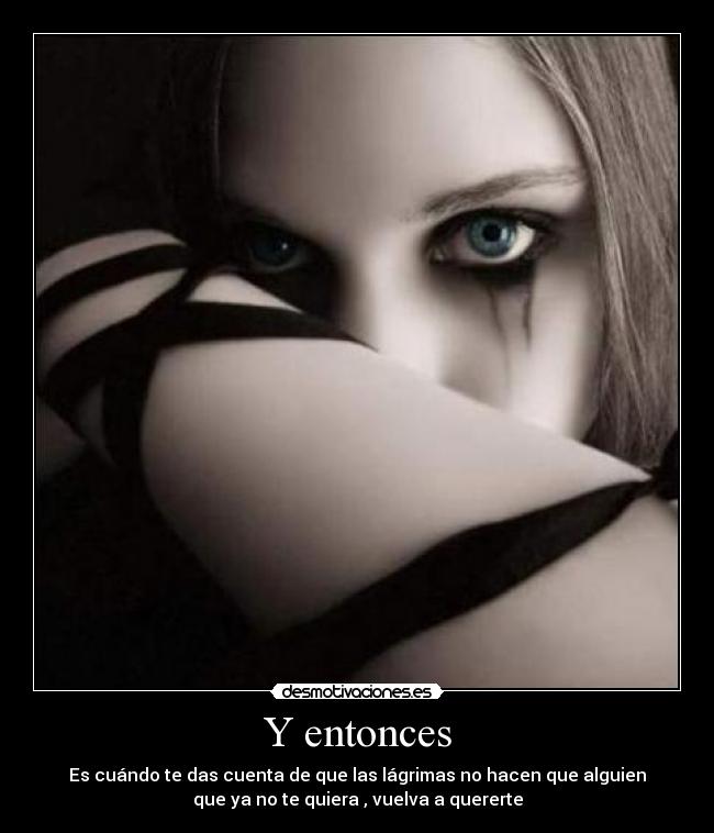 Y entonces -