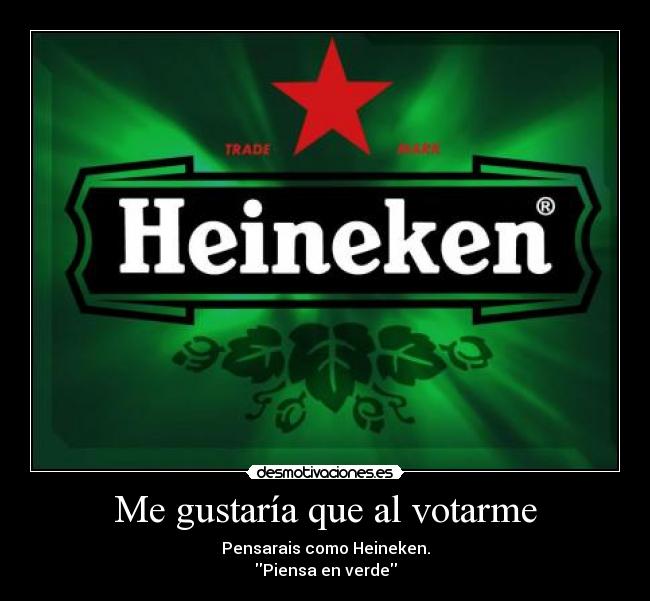 Me gustaría que al votarme -