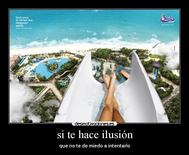 si te hace ilusión -