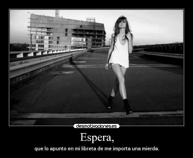 Espera, - 