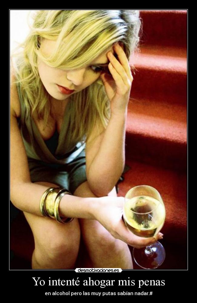 Yo intenté ahogar mis penas - 