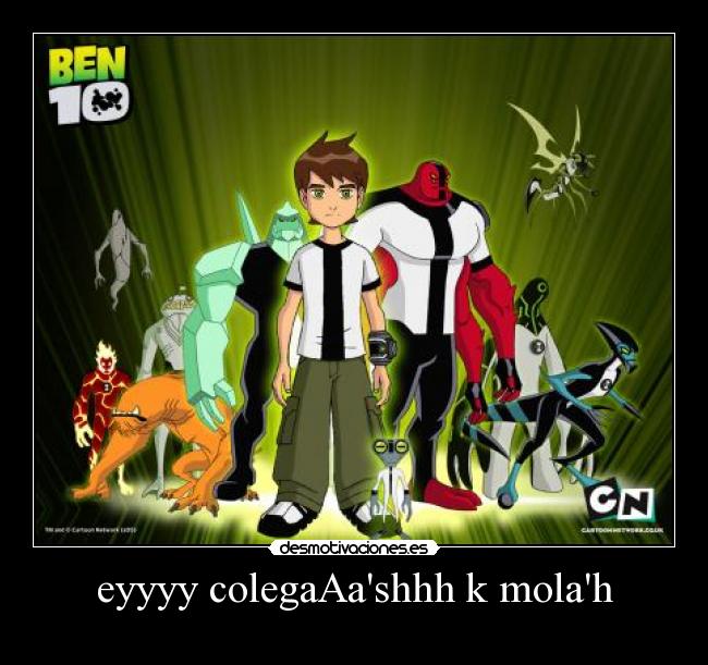 eyyyy colegaAashhh k molah -