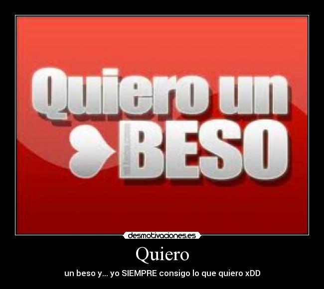 Quiero -