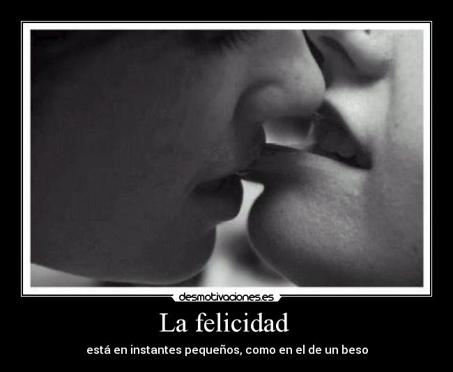 La felicidad -