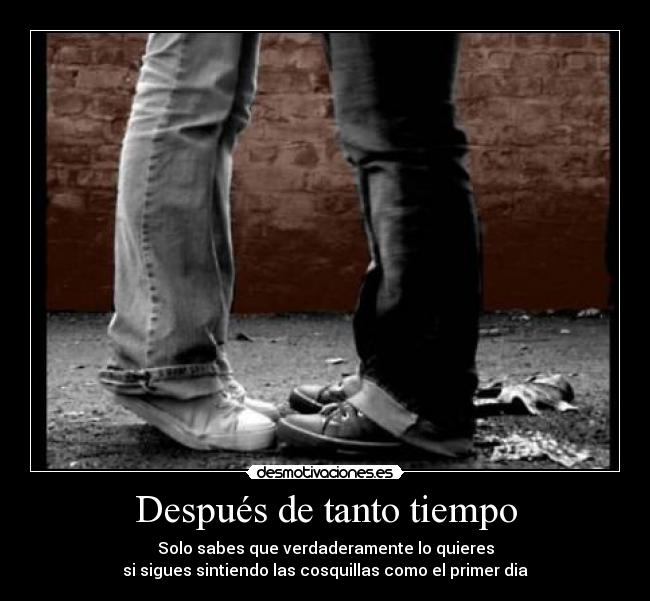 Después de tanto tiempo -