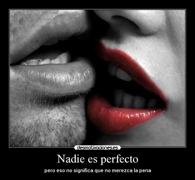 carteles personas perfeccion perfecto desmotivaciones