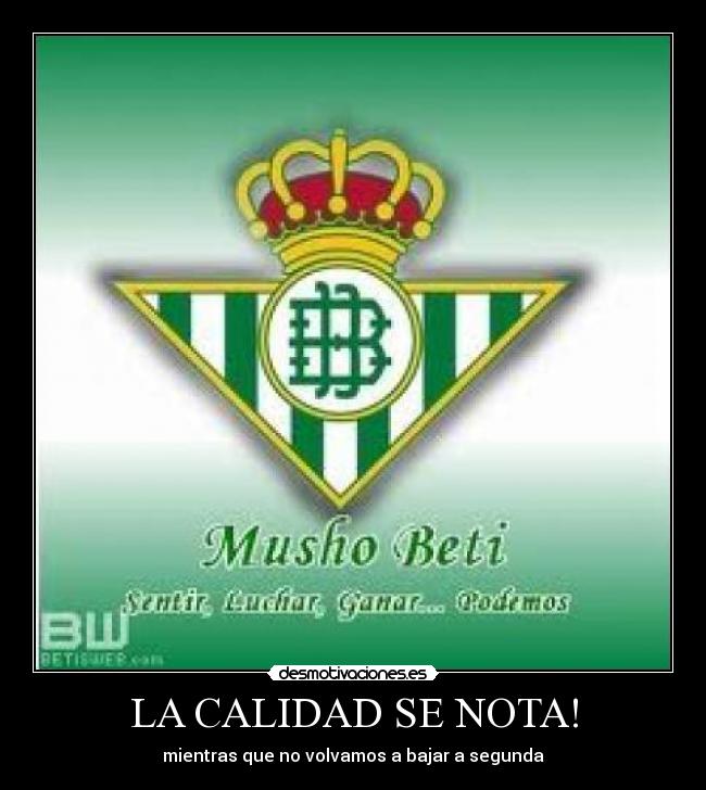 LA CALIDAD SE NOTA! - 