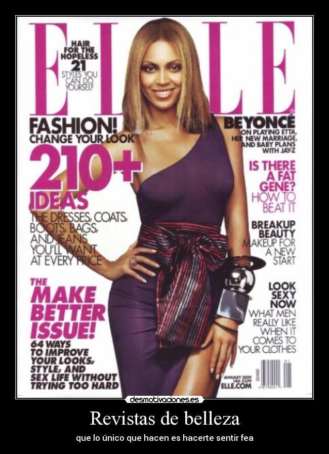 Revistas de belleza - que lo único que hacen es hacerte sentir fea