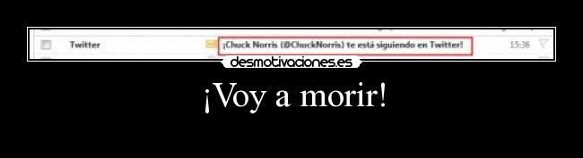 ¡Voy a morir! -