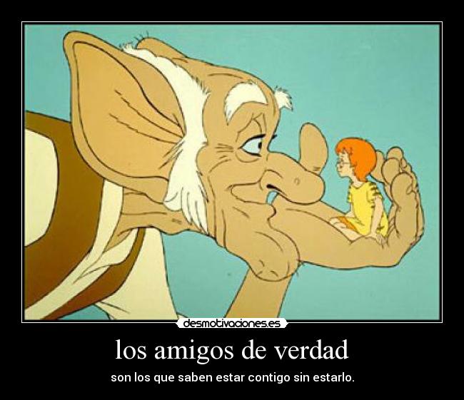 los amigos de verdad -