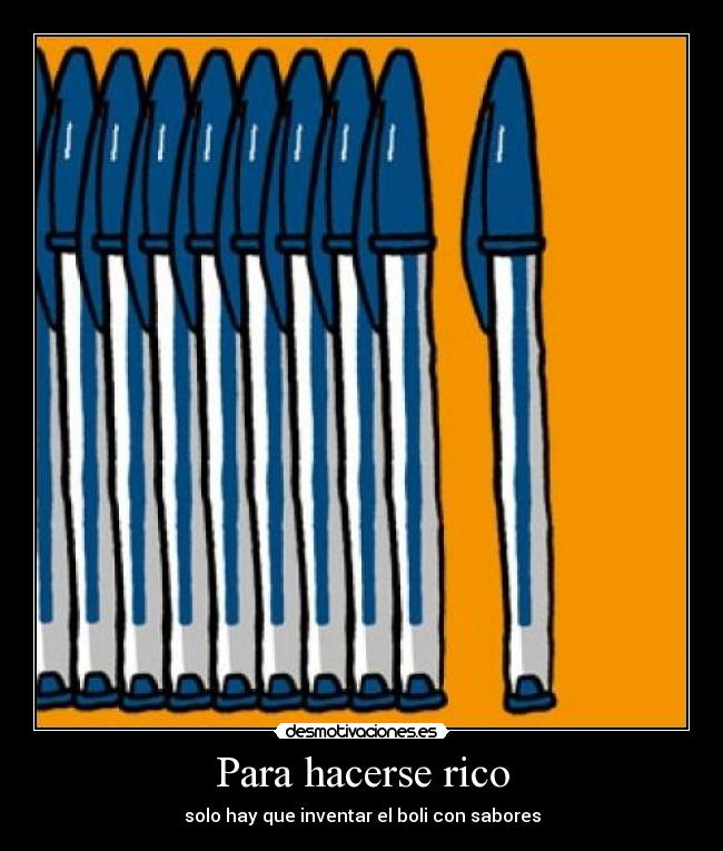 Para hacerse rico -