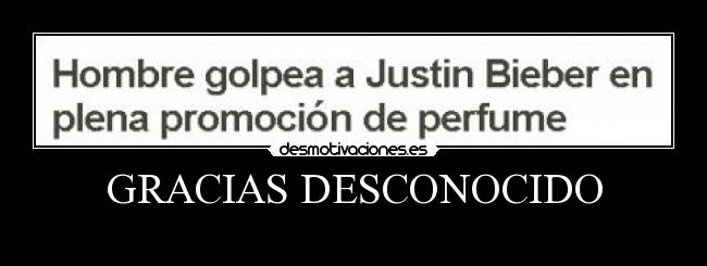 GRACIAS DESCONOCIDO - 