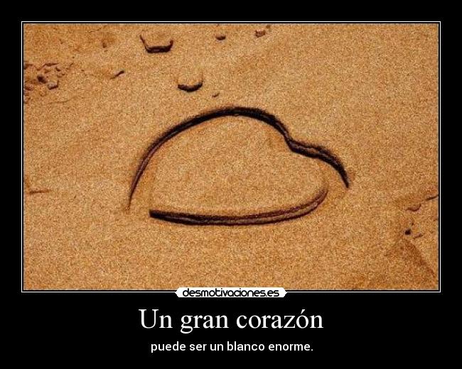 carteles corazon corazon desmotivaciones