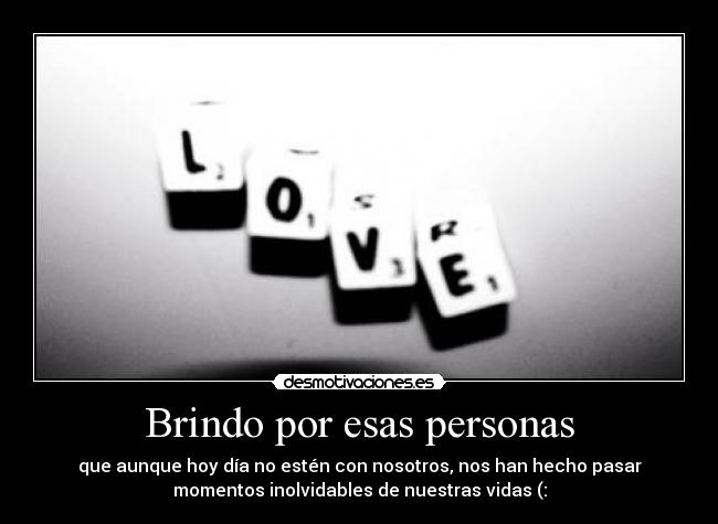 Brindo por esas personas - 