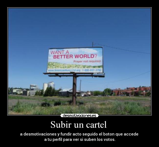 Subir un cartel - a desmotivaciones y fundir acto seguido el boton que accede
a tu perfil para ver si suben los votos.