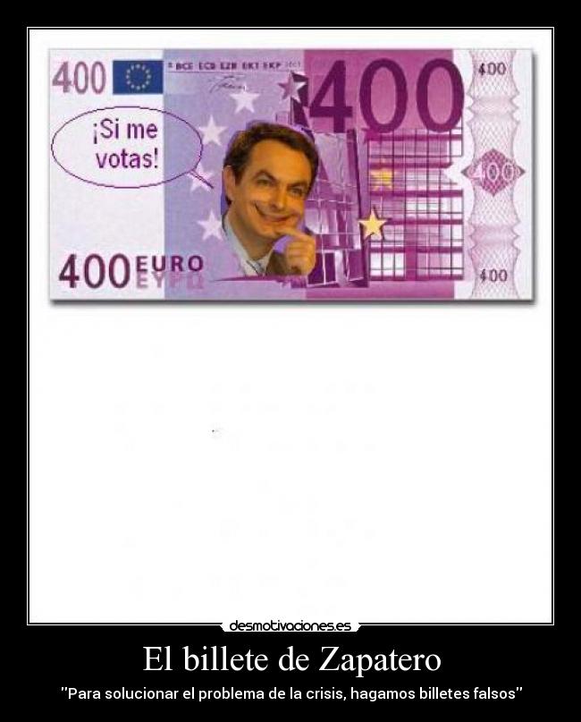 El billete de Zapatero -