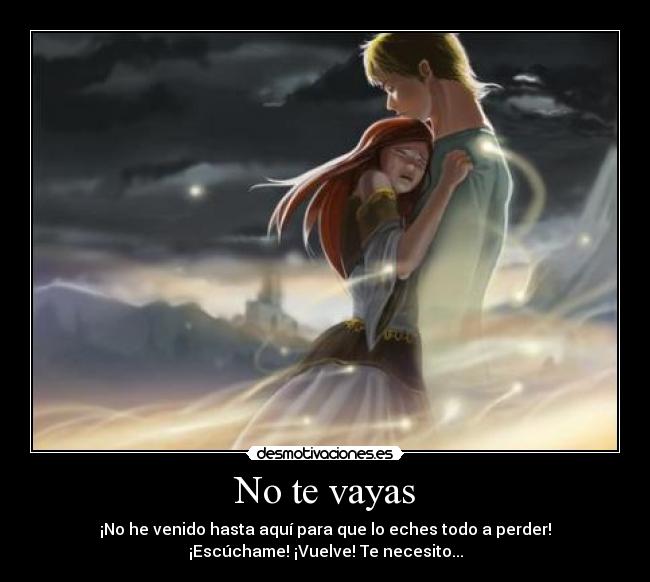 No te vayas -