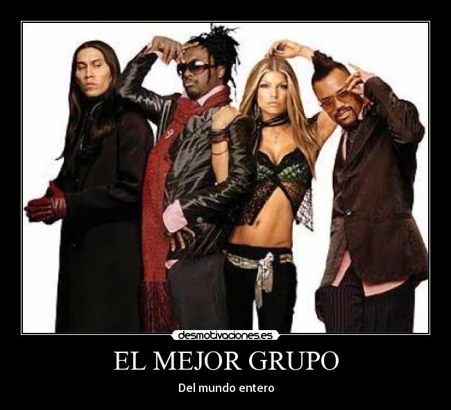 EL MEJOR GRUPO - Del mundo entero