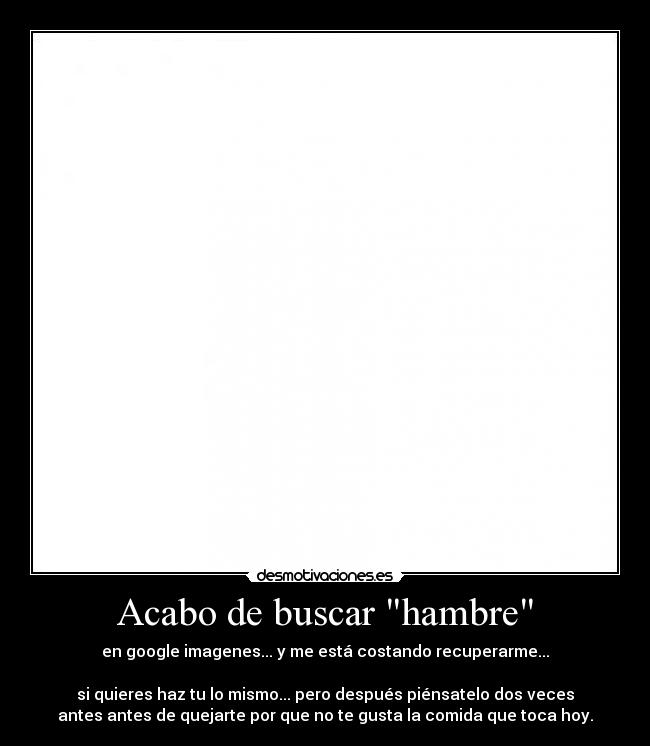 carteles hambre desmotivaciones