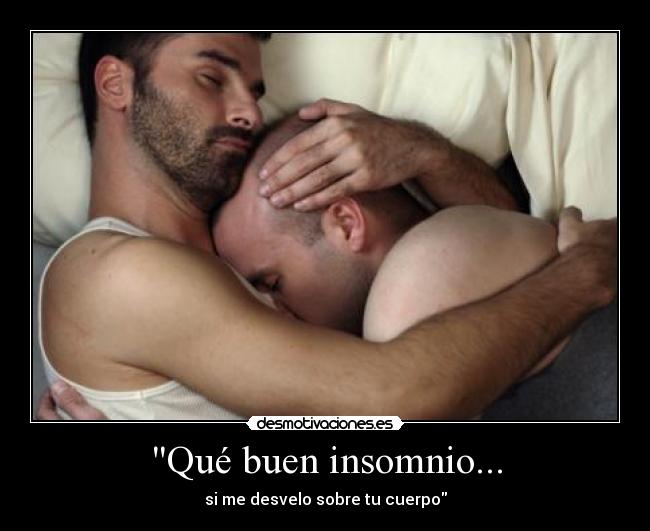 Qué buen insomnio... - 