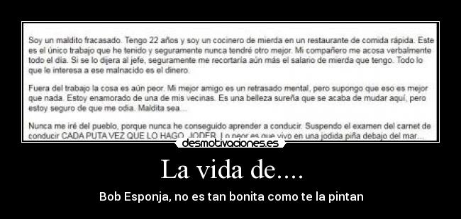 La vida de.... - 