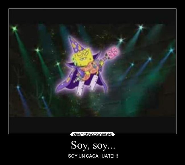 Soy, soy... - SOY UN CACAHUATE!!!!