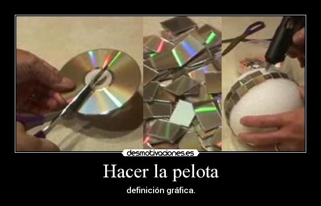 Hacer la pelota - definición gráfica.