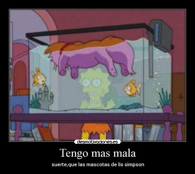 Tengo mas mala - 