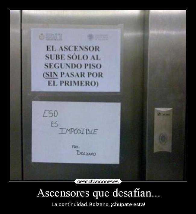 Ascensores que desafían... - La continuidad. Bolzano, ¡chúpate esta!