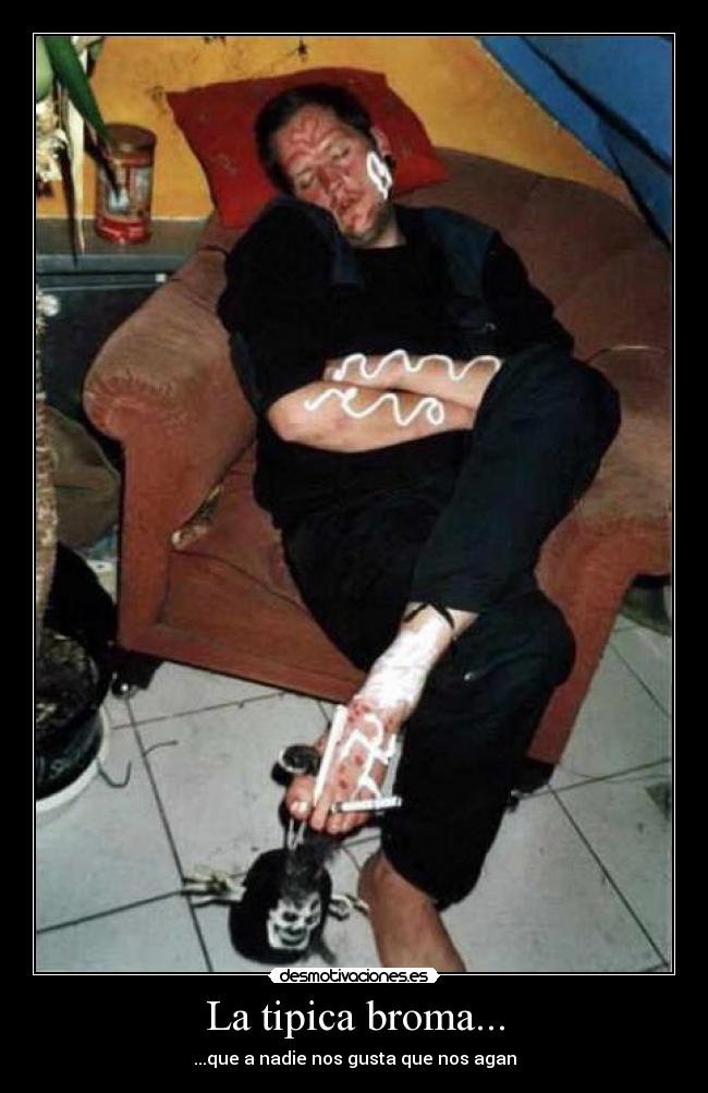 La tipica broma... - 
