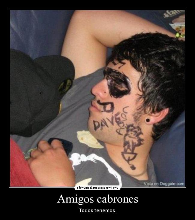 Amigos cabrones -