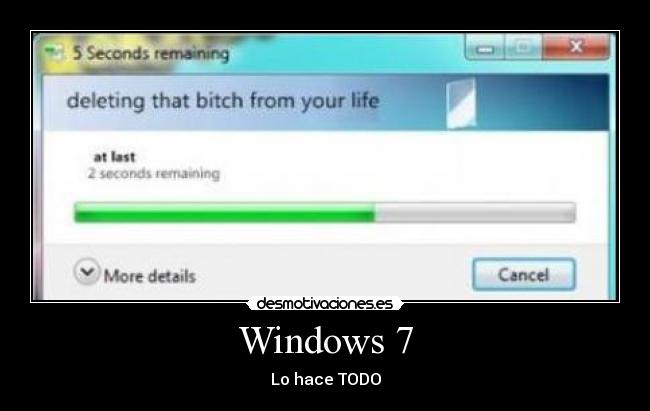 Windows 7 - Lo hace TODO