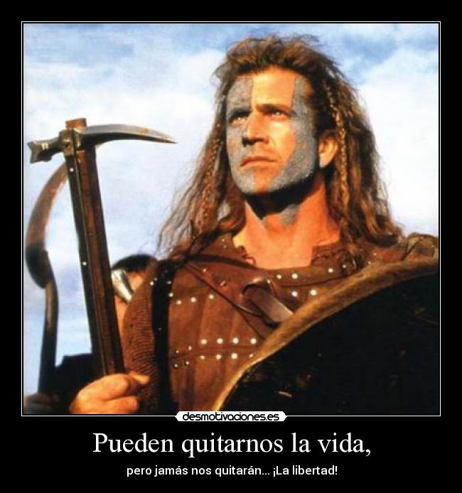 Pueden quitarnos la vida, - 
