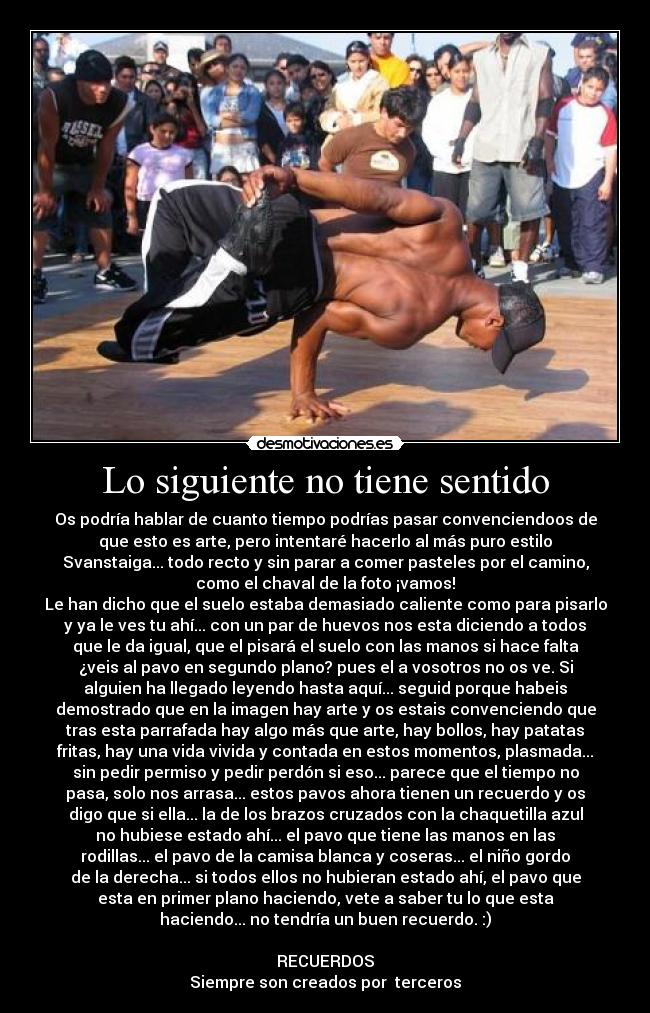 Lo siguiente no tiene sentido - 