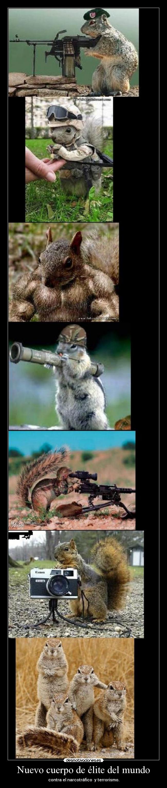 Nuevo cuerpo de élite del mundo - contra el narcotráfico  y terrorismo.