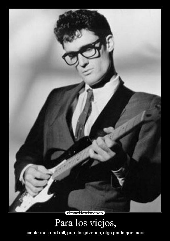 Para los viejos, -