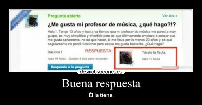 Buena respuesta -