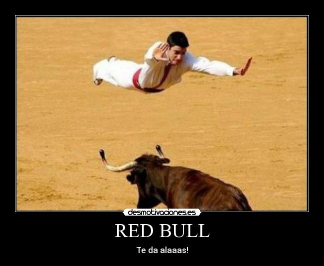 RED BULL - Te da alaaas!