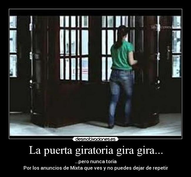 La puerta giratoria gira gira... - 