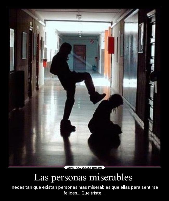 Las personas miserables -