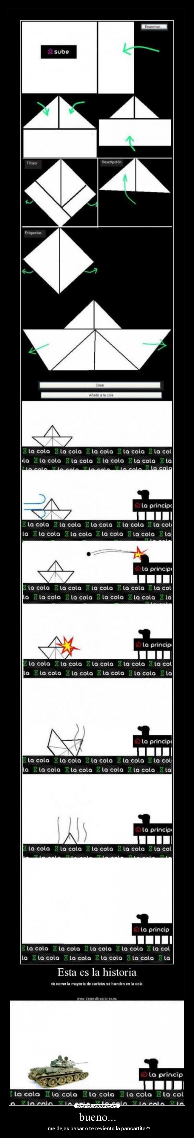 bueno... - ...me dejas pasar o te reviento la pancartita??