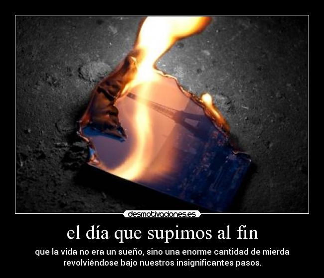 el día que supimos al fin -