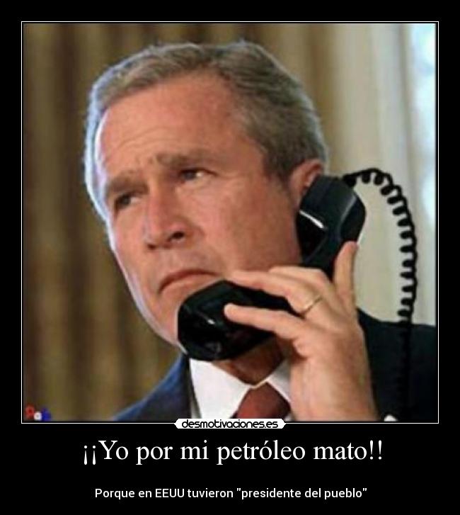 carteles george bush desmotivaciones